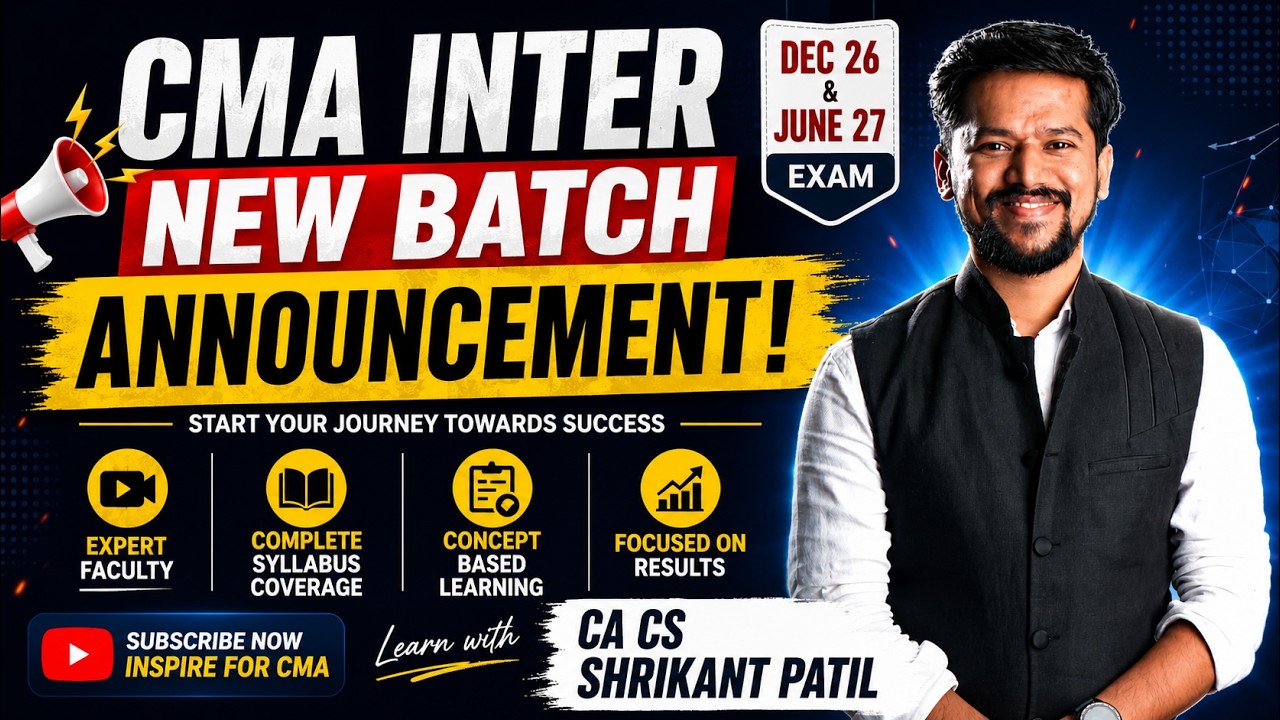 CMA Inter New Batch Announcement For Dec 26 Exam | CA CS Shrikant Patil ...