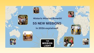 Why 55 New Missions?