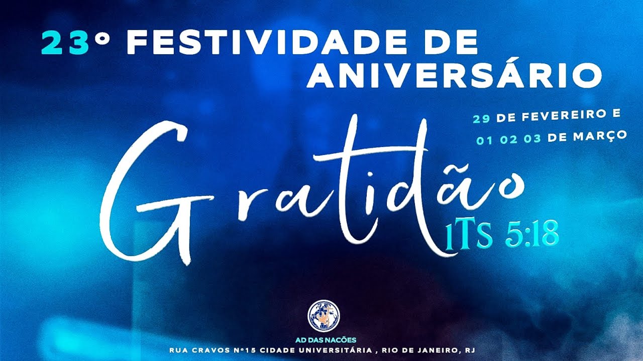 23° Aniversário AD DAS NAÇÕES 29/02/2024 - YouTube