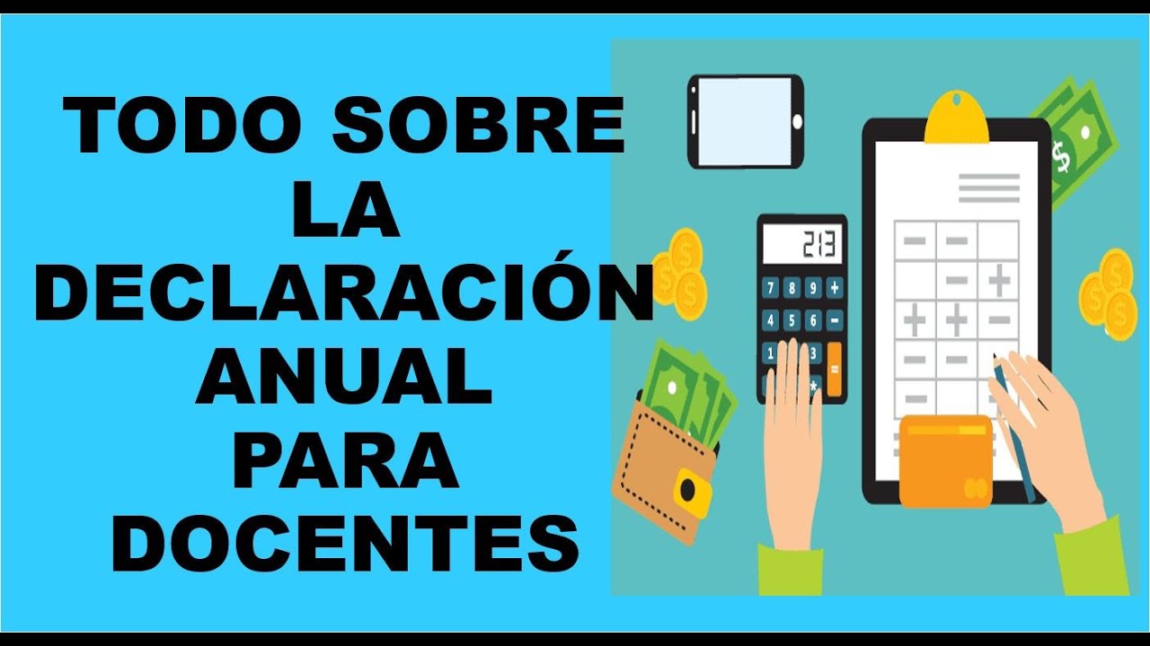Soy Docente: DECLARACIÓN ANUAL PARA DOCENTES - YouTube