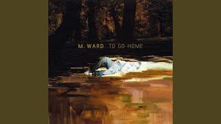 Watch M Ward Headed For A Fall video