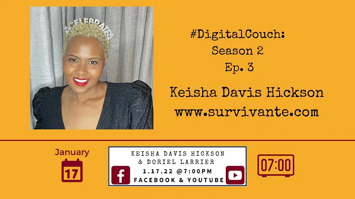 #DigitalCouch Season 2 Ep. 3 Keisha Davis