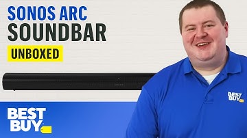 Sonos Arc Soundbar - Unboxed from Best Buy