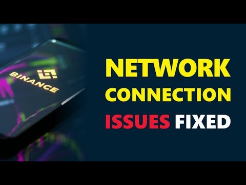 How To Fix Binance App Network Connection Error - Android and iOS