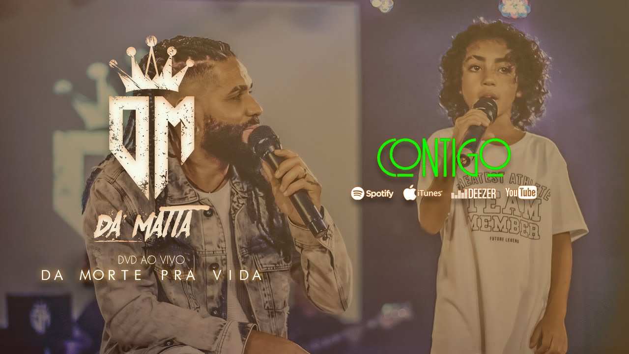 Da Matta - Contigo - Ao Vivo
