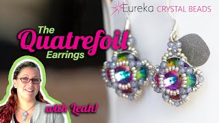Make the easy and beautiful Quatrefoil Earrings with Leah! Ft Krakovski cushion cut fancy stones! ✨