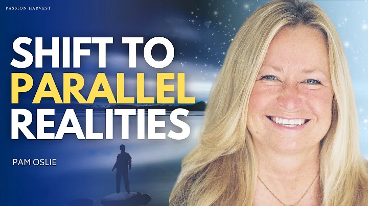 PARALLEL UNIVERSE: How to create anything you want, Time, Infinite Realities & Auras with Pam Oslie