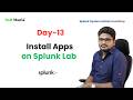 Mastering Splunk Apps: Installation and Best Practices (Day 13)