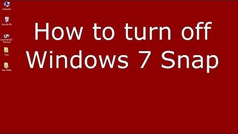 How to Turn Off Windows 7 Snap - Franks Helpdesk