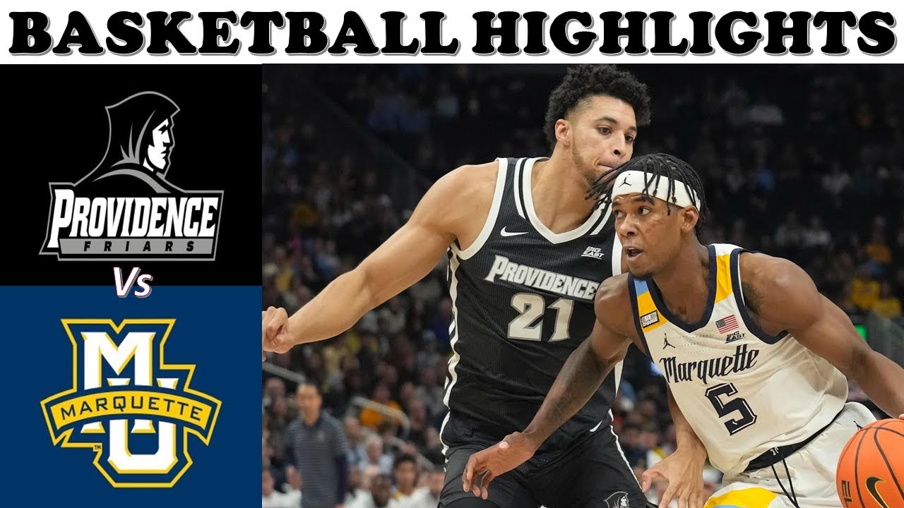 22 Providence vs 20 Marquette 2023 College Basketball Highlights YouTube