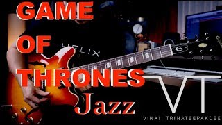 GAME OF THRONES (Theme) Smooth Jazz guitar cover by  Vinai T chords