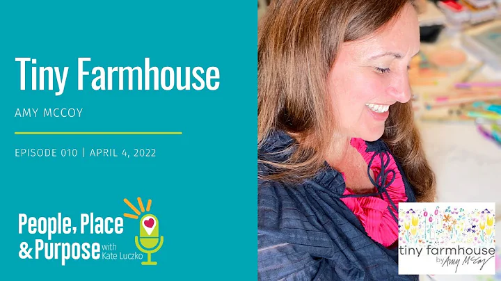 Tiny Farmhouse: Amy McCoy