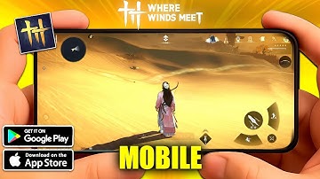 Where Winds Meet Mobile Looks INSANE! 😱 Ultra Max Graphics Gameplay (Android/iOS)