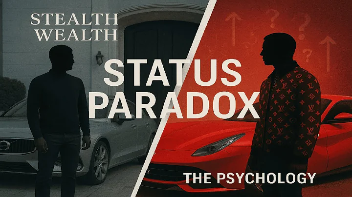 The Psychology of Stealth Wealth: Status Paradox