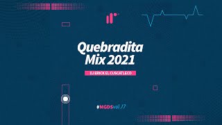 Quebradita Mix 2021 DJ Erick El Cuscatleco IR