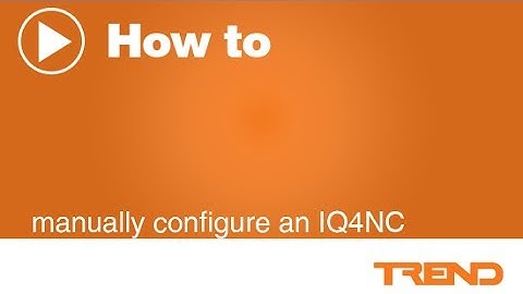 How to manually configure an IQ4NC