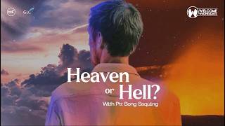 Heaven or Hell? | Welcome Wednesdays