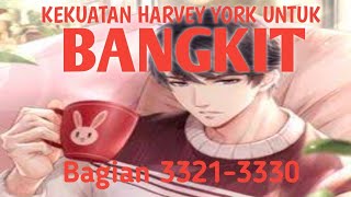 Kekuatan Harvey York Untuk Bangkit Bagian 3321-3330