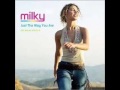 milky - Just The Way You Are (Original Extended Mix)