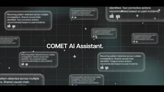 Introducing: COMET AI Assistant | Purpose-Built AI for Incident Investigation & Root Cause Analysis