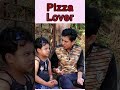 Pizza Lover🤣🤣 Prashant Sharma Entertainment #funny #shorts #prashantsharmaentertainment