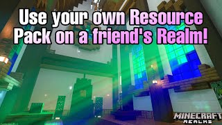 Use your own Resource Pack on a friend's Realm! - Minecraft Bedrock Tutorial [Possibly Outdated]