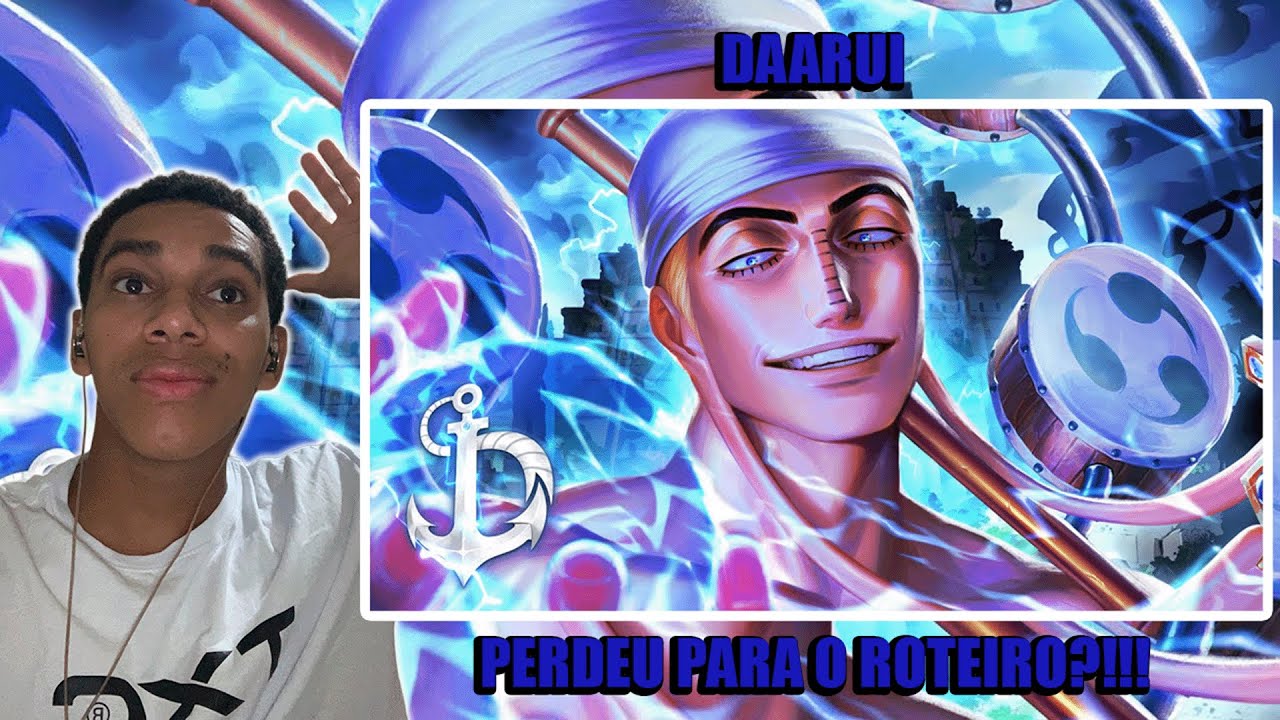 (FRUTA MUITO ROUBADA) Daarui - Deus (Enel | One Piece) - React