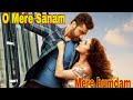 o mere sanam mere humdum whatsapp status