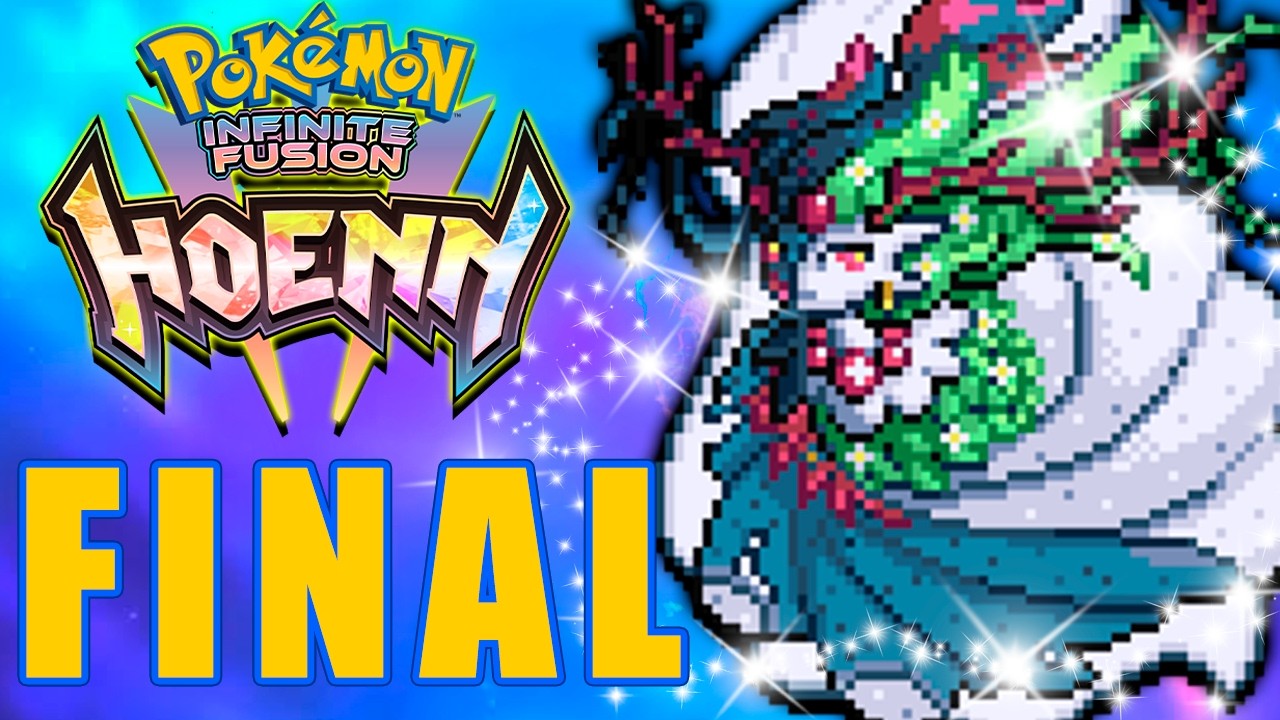 O FINAL! - POKÉMON INFINITE FUSION HOENN #7 (Final parte 1)