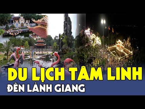 Du lịch tâm linh – Đền Lảnh Giang mới nhất 2023