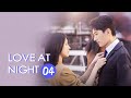 Eng sublove at night ep4 mangotv drama