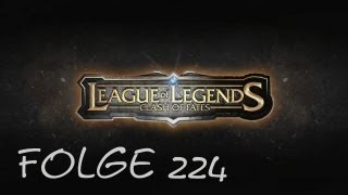 Let's Play: League of Legends #224 [Deutsch/HD] - Teemo die Nächste 1/2
