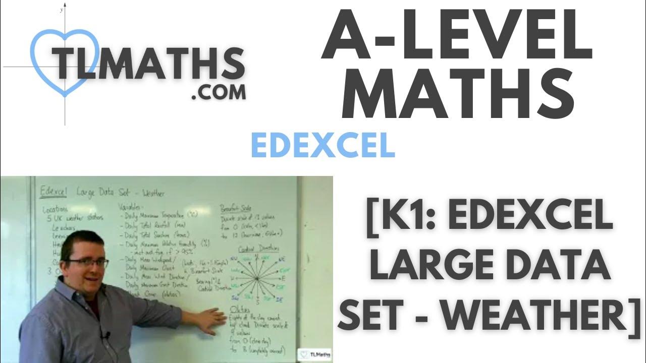A-Level Maths K1-00 [Edexcel Large Data Set - Weather] - YouTube