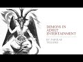 Demons in Adult Entertainment | Christian Demonology | Complete Audiobook