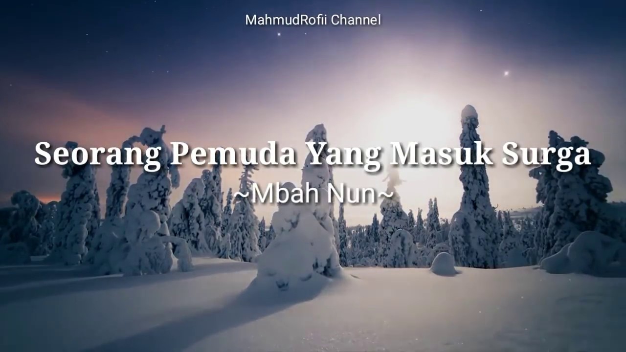 Kata Bijak Cak Nun Seorang Pemuda Yang Masuk Surga YouTube