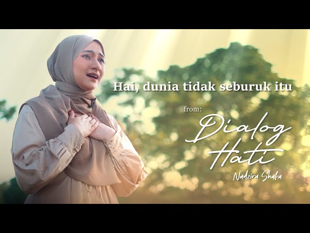 Nadzira Shafa - Dialog Hati (Official Lyric Video) class=