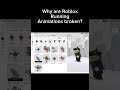 Why are the Roblox running animations broken? Pls help