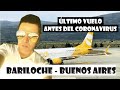 ÚLTIMO vuelo en FLYBONDI ✈️ antes del CORONAVIRUS | Bariloche a Buenos Aires | Boeing 737-800