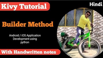 Builder method in Kivy  | Android App Development using Python | Python Kivy Tutorial #11