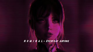 N O M I N A L - Everyday Anyone (DATURA Remix)