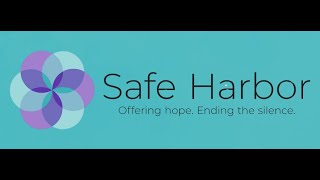 A Safe Harbor story of Strength, Resilience and Hope