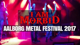 I AM MORBID - Aalborg Metal Festival 2017