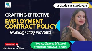 Employment Contract: A Guide To Fair & Effective Policies | Understanding Employment Contract Policy