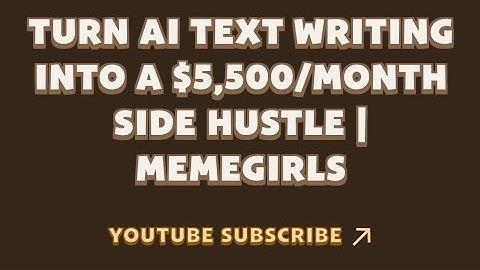 Turn AI Text Writing Into a $5,500/Month Side Hustle | MemeGirls | Memefi Video Code