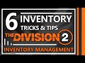 6 Inventory Tricks & Tips | The Division 2