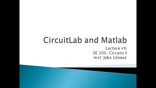 EE206.00 CircuitLab and Matlab