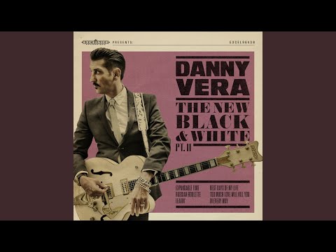 Best Days of My Life - Danny Vera