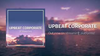 Upbeat Corporate out on streaming platforms