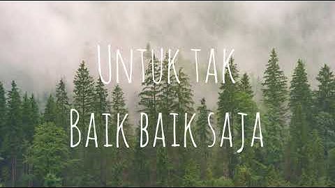 Fiersa Besari | Pelukku Untuk Pelikmu - Ost. IMPERFECT | LIRIK LAGU |