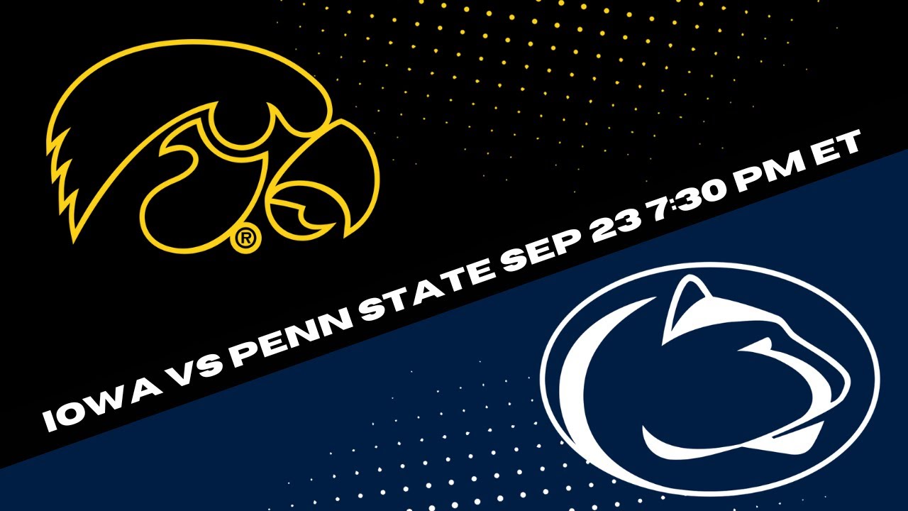 Penn State Nittany Lions vs Iowa Hawkeyes Prediction and Picks {Free College Football Pick 9-23-23}